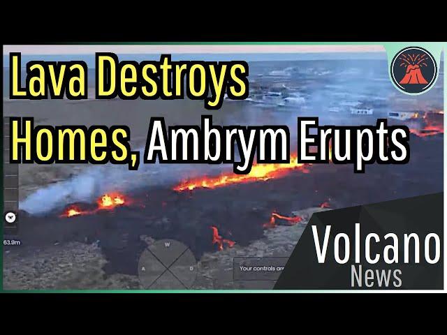 This Week in Volcano News; Lava Flows into an Iceland Town, Vanuatu's Ambrym Volcano Erupts