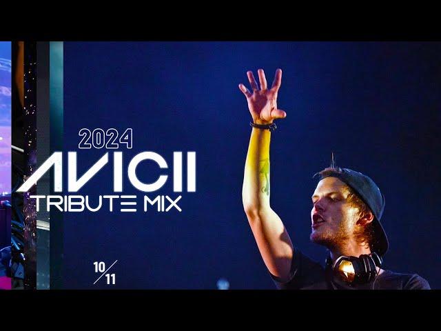 Avicii Tribute Mix 2024