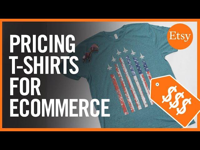 Pricing and Selling T-Shirts Online | Etsy T-Shirt Business Tips