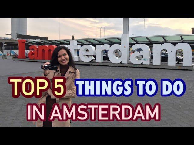 WISATA AMSTERDAM BELANDA | 5 HAL WAJIB DI KOTA AMSTERDAM DI BELANDA