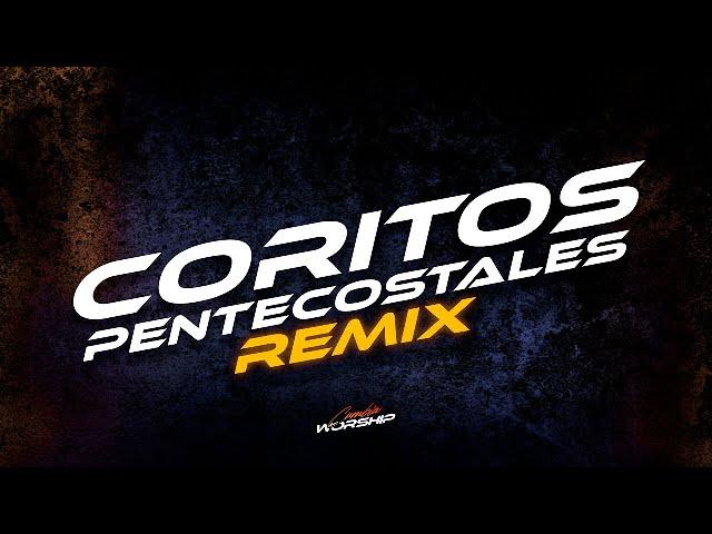 CORITOS PENTECOSTALES MIX 🩵 (Gozo en mi alma, Rio de agua viva) @Principal507, Lucho Dee Jay