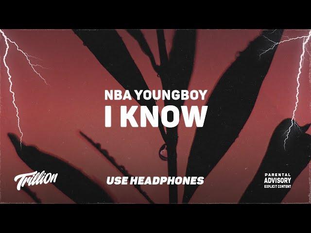 NBA YoungBoy - I Know | 9D AUDIO 