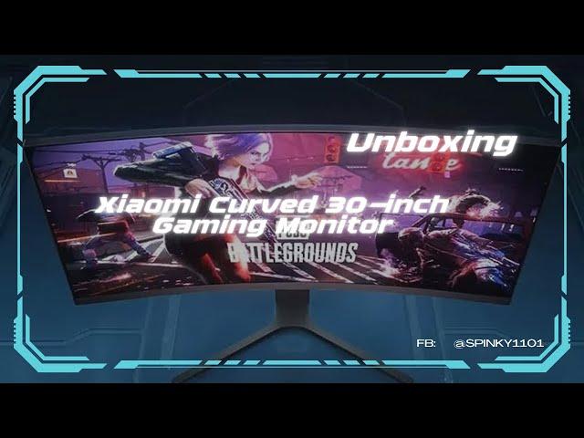 Unboxing Xiaomi Curved Gaming Monitor 30"