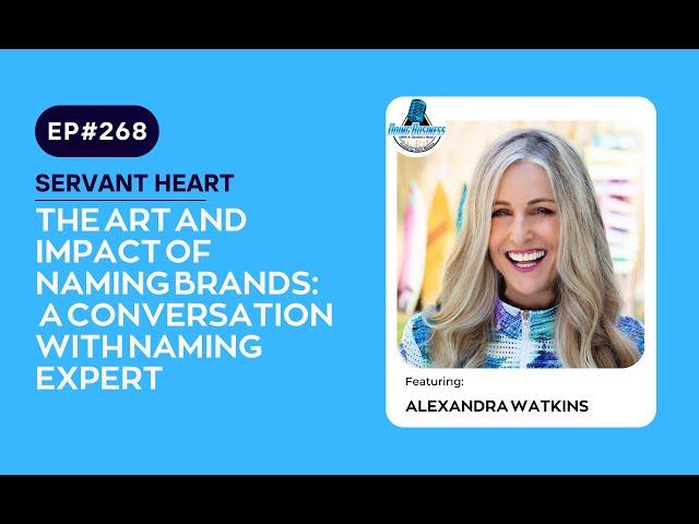 The Art and Impact of Naming Brands: A Conversation with Naming Expert Alexandra