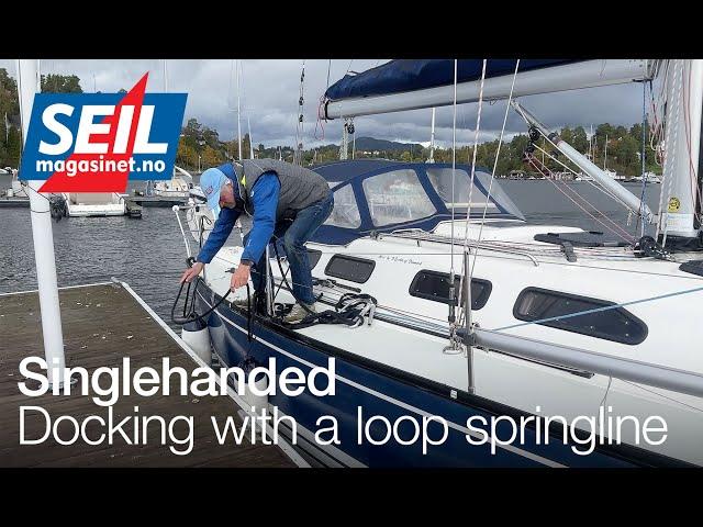 Docking with a loop springline - Singlehanded