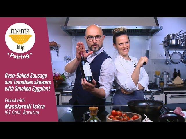 15 Minute Italian Dinner Recipe | Oven Baked Sausage and with smoked eggplant | Masciarelli Iskra