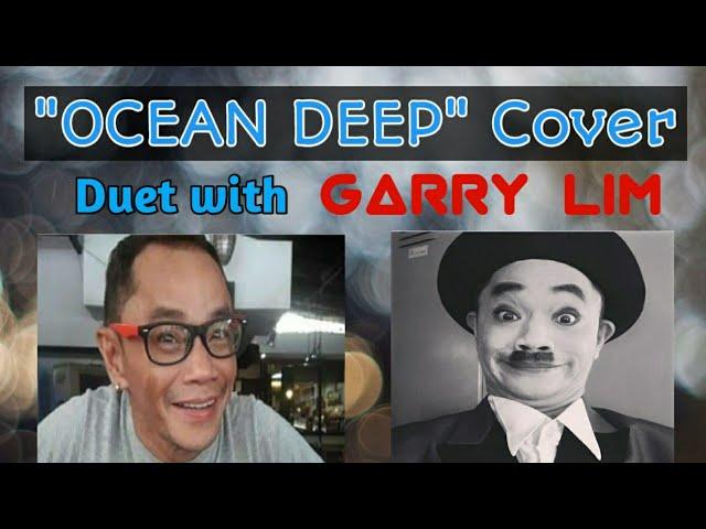 Ocean Deep Cover Duet with Garry Lim