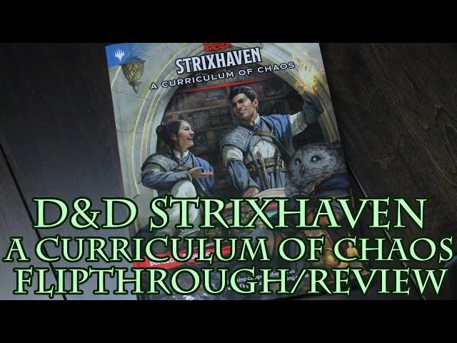 D&D Strixhaven A Curriculum of Chaos Flipthrough/Review