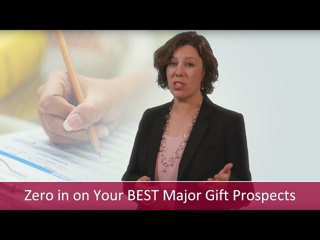 Zero in on Your Very BEST Major Gift Prospects | Major Gifts Challenge