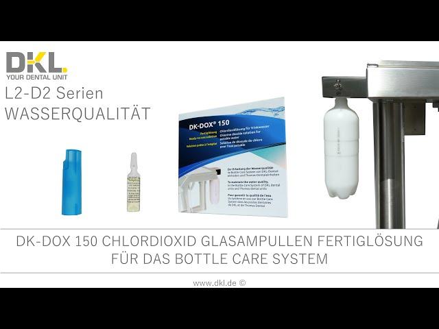 DK-DOX 150 CHLORDIOXID GLASAMPULLEN FERTIGLÖSUNG FÜR DAS BOTTLE CARE SYSTEM