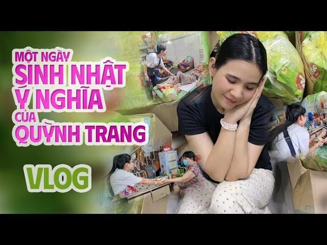 VLogs || Một Ngày SINH NHẬT Ý NGHĨA Của QUỲNH TRANG - Đón Tuổi Mới Trong Niềm Hạnh Phúc