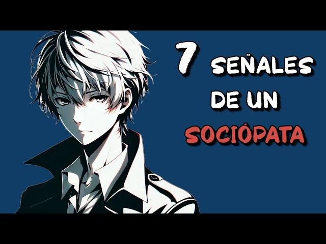 7 señales ALARMANTES de un SOCIÓPATA que NO puedes ignorar