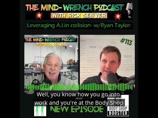 Episode #113   Leveraging A I  in collision  w Ryan Taylor BodyShop Booster