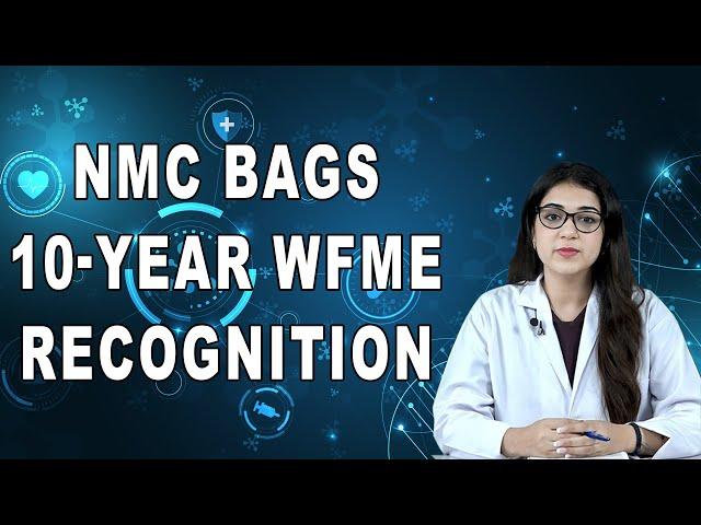 NMC Bags 10-Year WFME Recognition for Medical Education