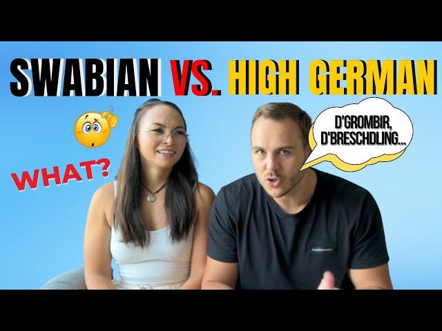 Standard German vs. Swabian (HUGE DIFFERENCES!)