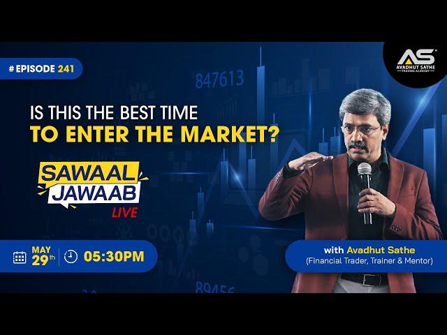 #Ep.241 Stock Market View and Sawaal Jawaab with Trades Discussion by Avadhut Sathe
