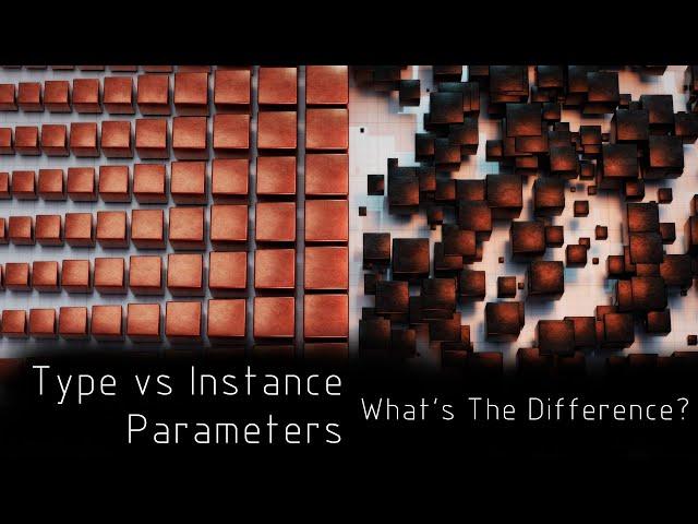 Type vs Instance Parameters in Revit: What's The Difference?