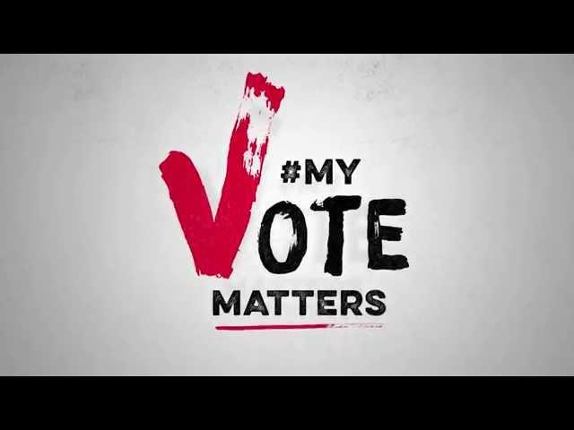 #MyVoteMatters