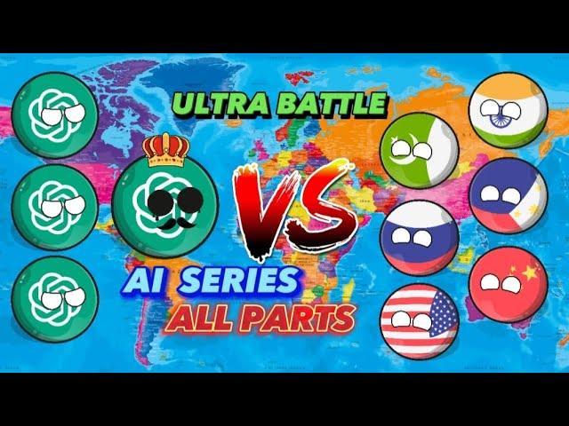 AI Series all parts [ UITRA BATTLE ] ️ @Number_One_Blitz #countryballs #world #vs