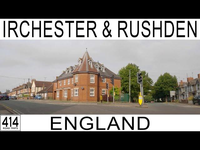 Irchester, Podington, Wymington & Rushden, England