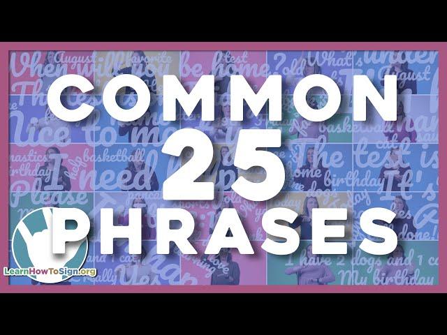 25 Common ASL Phrases | ASL Basics | American Sign Language for Beginners