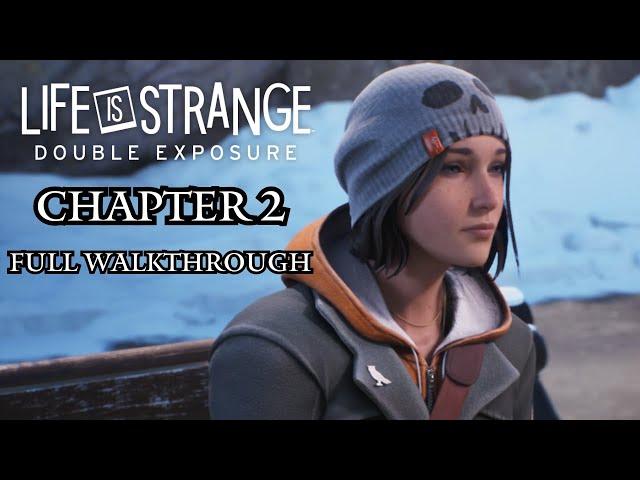 Life Is Strange: Double Exposure - Chapter 2 100% Walkthrough