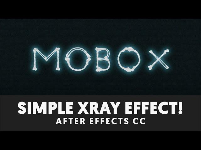 XRay Effect & Animation - After Effects Tutorial