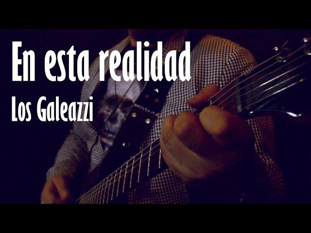 Los Galeazzi "En esta realidad" - Sesiones de "Aura: Producción para tus Sentidos"