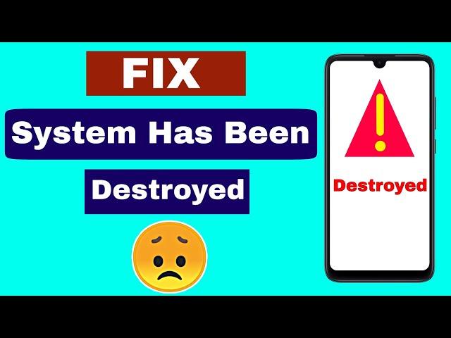 System Has Been Destroyed || Fix Bricked Phone ft  Redmi Note 8