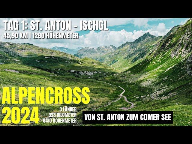 ️ Alpencross 2024 | St. Anton - Comer See | Tag 1: St. Anton - Ischgl #Mountainbike #transalp