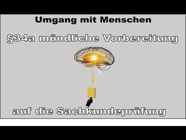 Mündliche Vorbereitung 34a "Schwerpunkt Umgang mit Menschen"