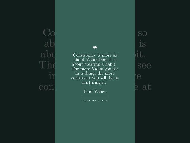 Search for Value. #consistency #value #lifecoach #tashimajonesmedia