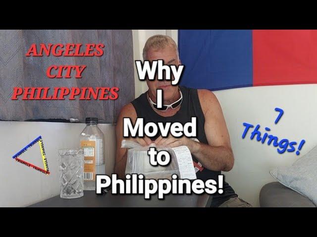 Why I Moved to Philippines! Angeles City Philippines 7 Things!