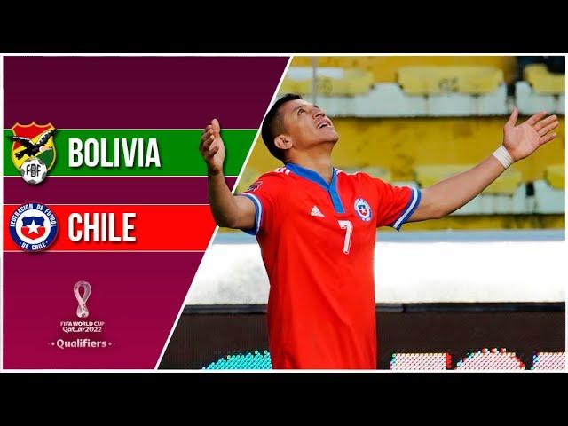 Bolivia 2 - 3 Chile | Eliminatorias Qatar 2022 | fecha 16