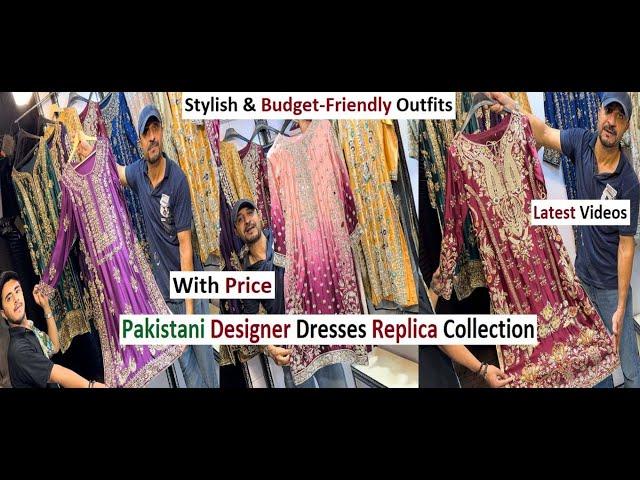 Pakistani Designer Dresses Replica Collection | Stylish & Budget-Friendly Outfits