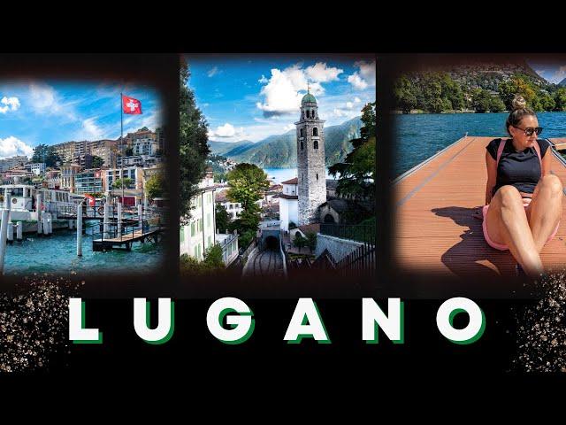 Milano to Lugano Travel Guide | Thing to do in Switzerland | Lugano Travel tips