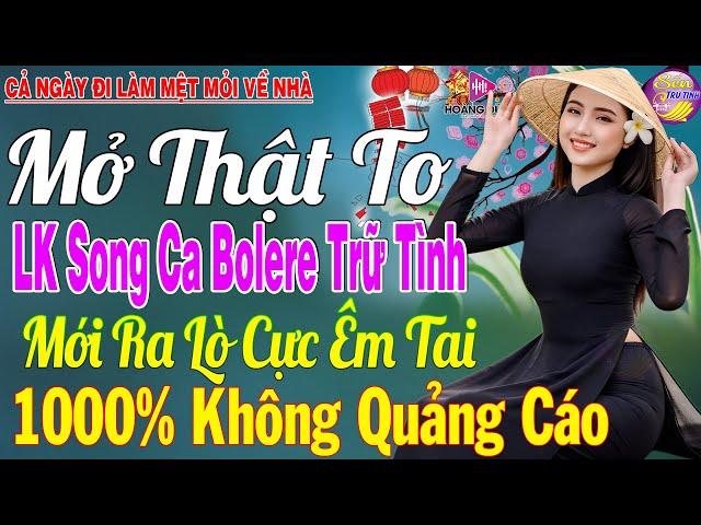 LK Nhạc Trữ Tình Bolero KHÔNG QUẢNG CÁO Cả Xóm Phê -TUYỆT PHẨM Bolero Sến Xưa Ngọt Ngào TOÀN BÀI HAY