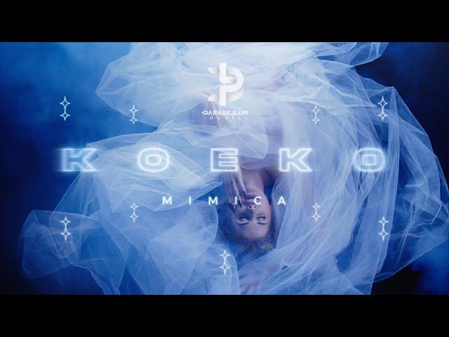 Mimica - Koeko (Official Video)