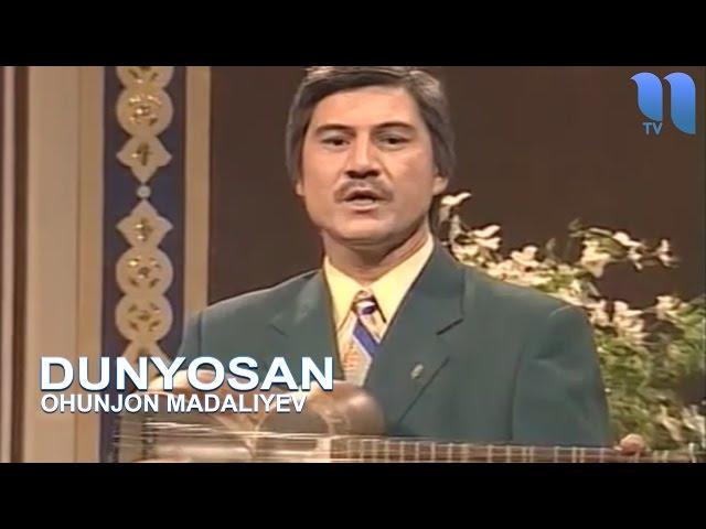 Охунжон Мадалиев - Дунёсан | Ohunjon Madaliyev - Dunyosan