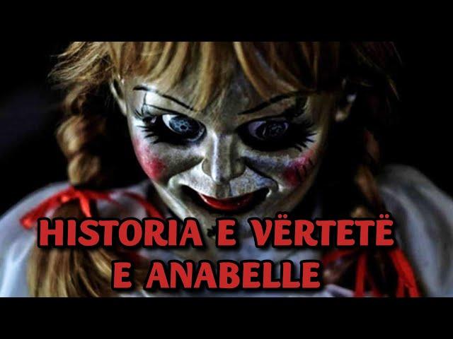 HISTORIA E VËRTETË E KUKULLËS ANNABELLE