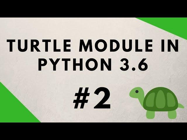 Python Turtle Graphics Tutorial #2 - Shapes and Fills