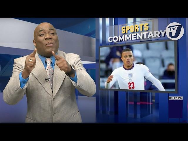 Mason Greenwood '...Don't Mek Reggae Boyz Train Leave Yuh' | TVJ Sports Commentary