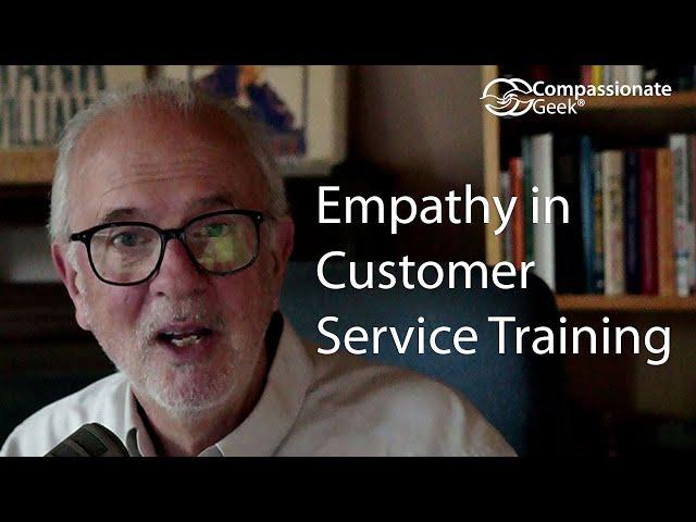 The Importance of Empathy in Customer Service Training