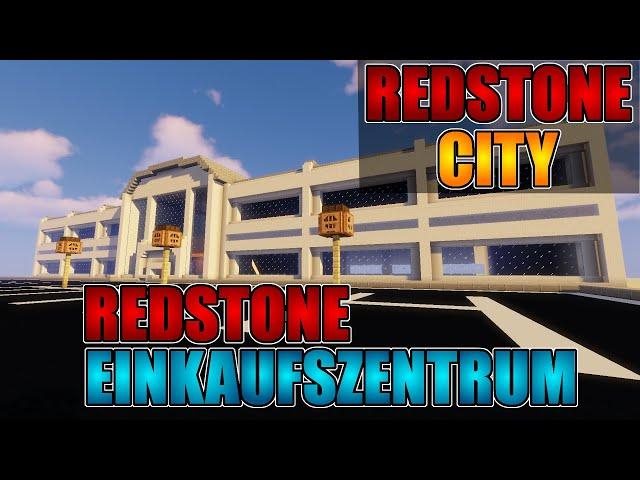 Redstone Einkaufszentrum Part 3 [Redstone City Projekt]