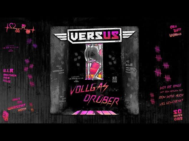 V.E.R.S.U.S - Vollgas Drüber