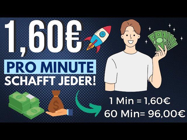 1,60€ PRO MINUTE Online Geld verdienen 2023 OHNE Startkapital