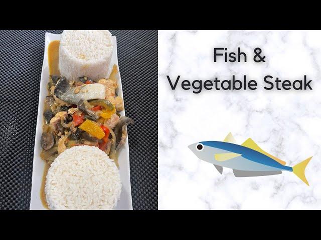 How to Make Fish & Vegetable Steak