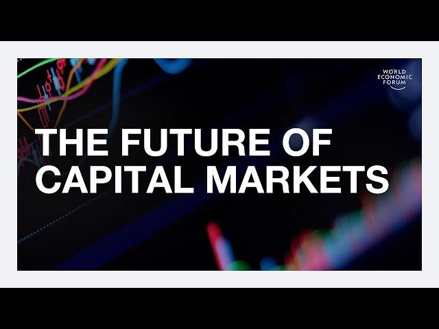 Capital Markets: An Overview