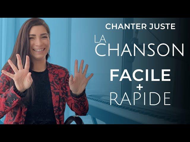 LA CHANSON pour apprendre à chanter juste, FACILE et RAPIDE !