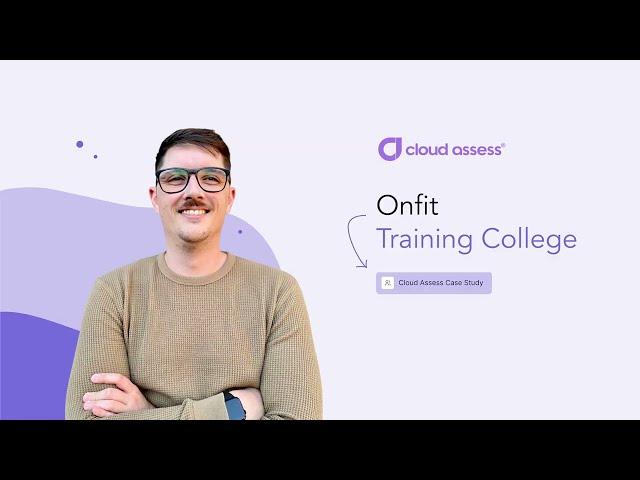 OnFit Training College Ensures Seamless Student Journey With Cloud Assess